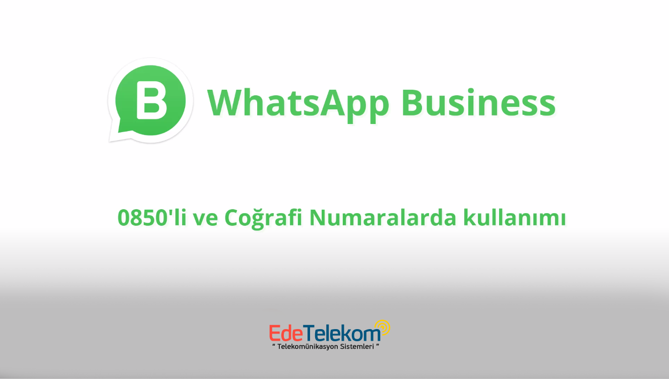 Kurumsal WhatsApp Kullanımı